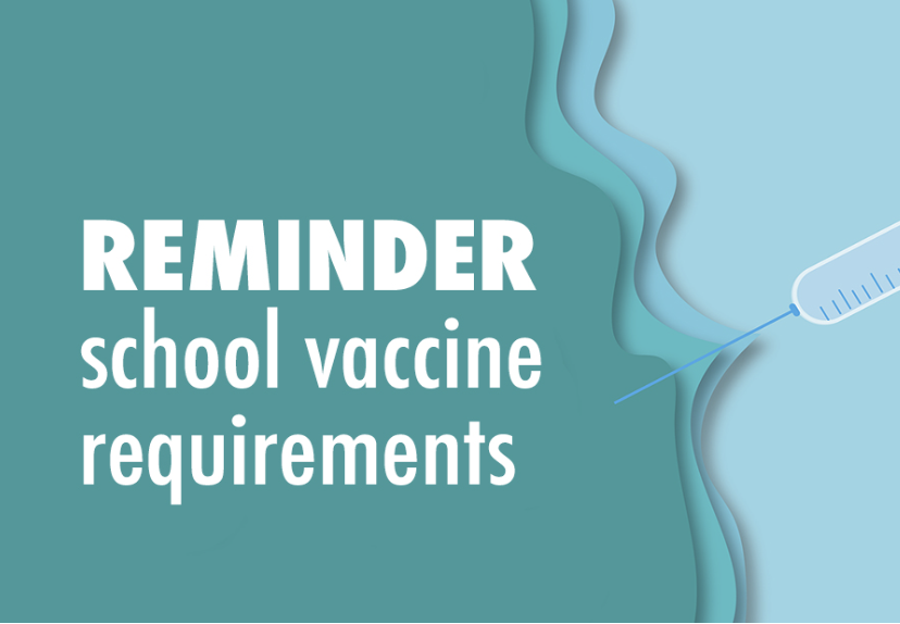 Reminder School Vaccine Requirements 